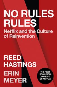 Keine Regeln Regeln Netflix und die Kultur der Neuerfindung