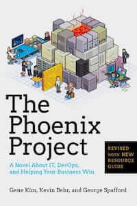 Projekt Phoenix: Der Roman über IT und DevOps - Neue Erfolgsstrategien für Ihre Firma