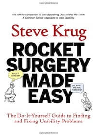 Rocket Surgery Made Easy: Die Do-it-yourself-Anleitung zur Identifizierung und Lösung von Usability-Problemen