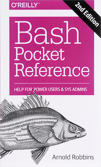 Bash Pocket Reference: Hilfe für Power-User und Systemadministratoren